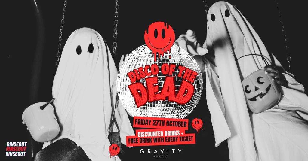 Disco Of The Dead - Free tickets + A Free Drink