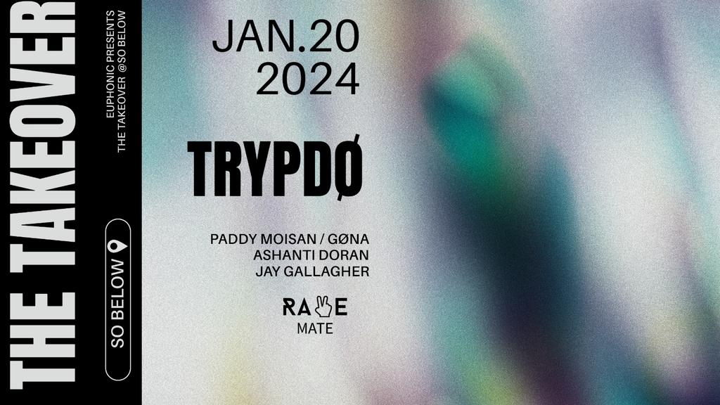 Euphonic Collective Presents The Takeover at So Below