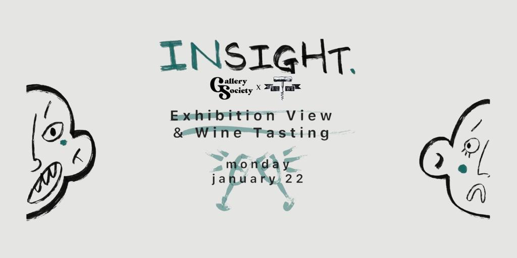 Insight - Exhibition and Wine Tasting