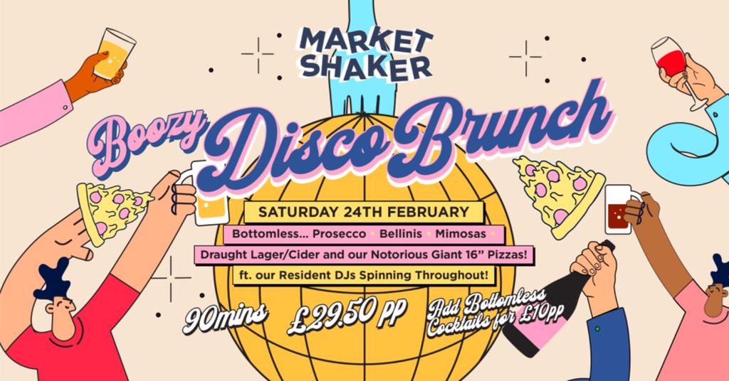 Shakers "BOOZY DISCO BRUNCH" 🥂🪩🍕👯 90 Mins of Bottomless Pizza, Prosecco & Draught! • Saturday 24th Feb