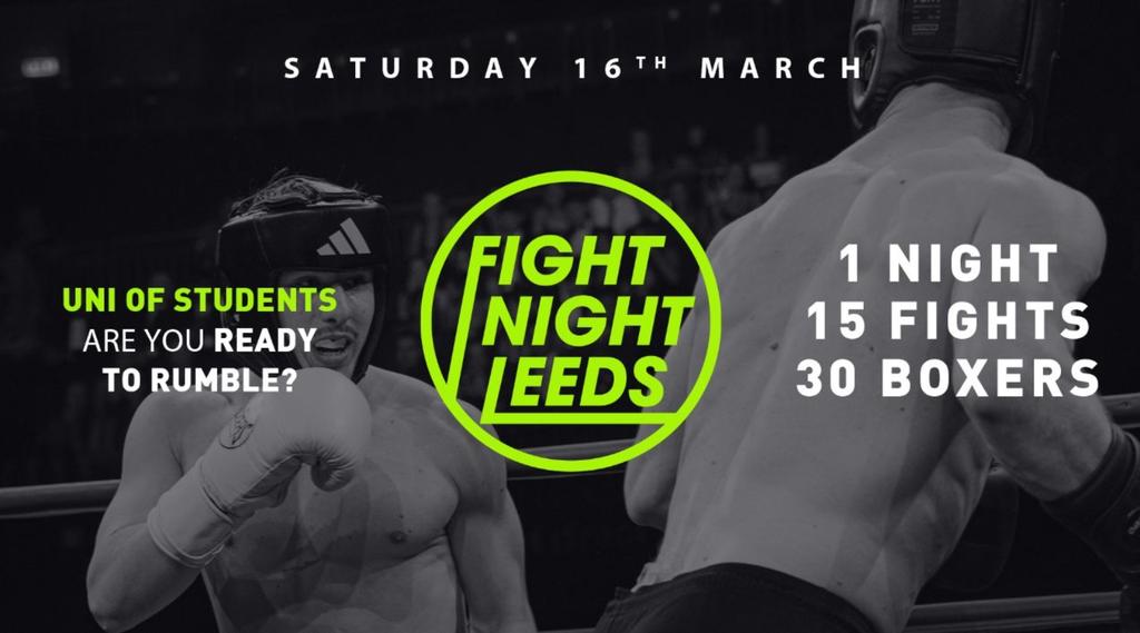 Fight Night Leeds Uni- Saturday 16th March 2024