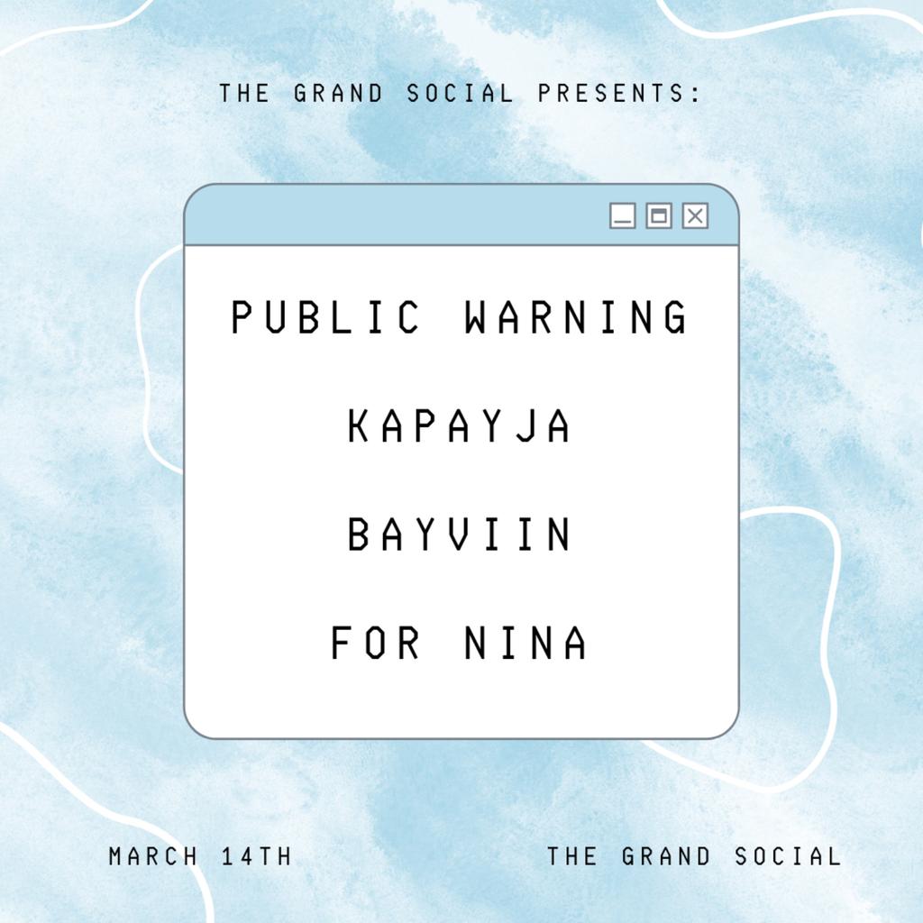 Public Warning / Kapayja / Bayviin / For Nina