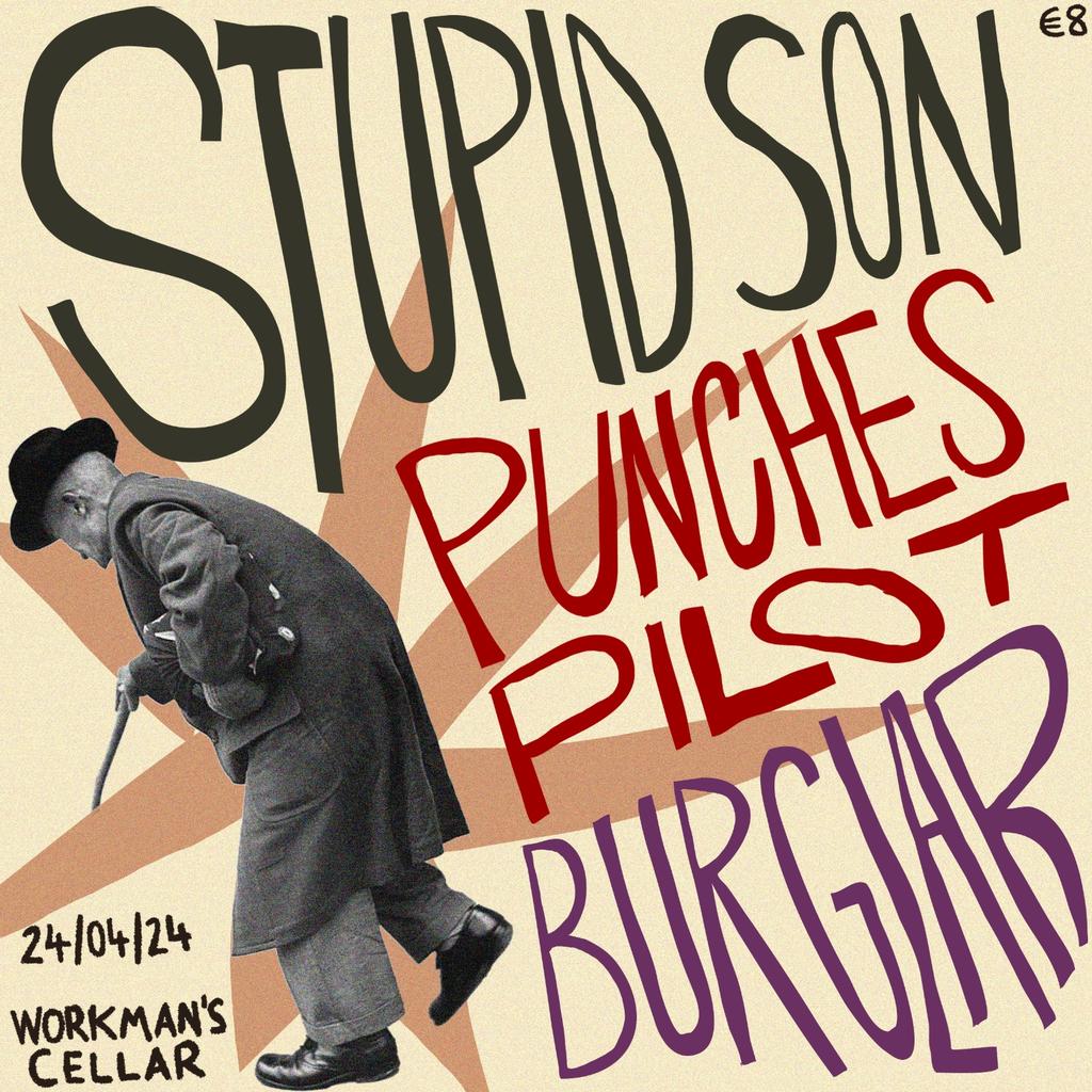 Faceless Presents: Stupid Son w/ Punches Pilot + Burglar