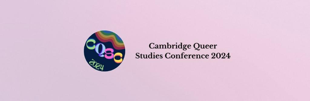 Cambridge Queer Studies Conference 2024