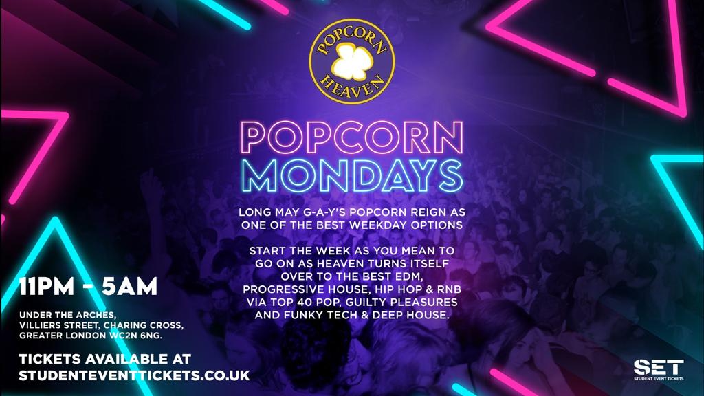 POPCORN @ HEAVEN NIGHTCLUB // EVERY MONDAY