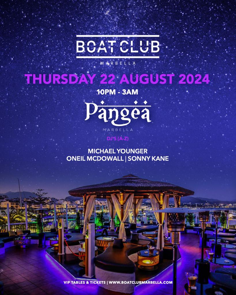 Boat Club @ Pangea Marbella Thursday 22 August