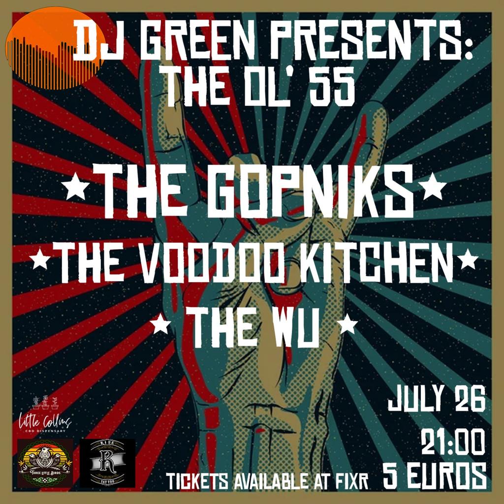DJ Green Presents: Ar Imeall - The Gopniks, Voodoo Kitchen, The Wu