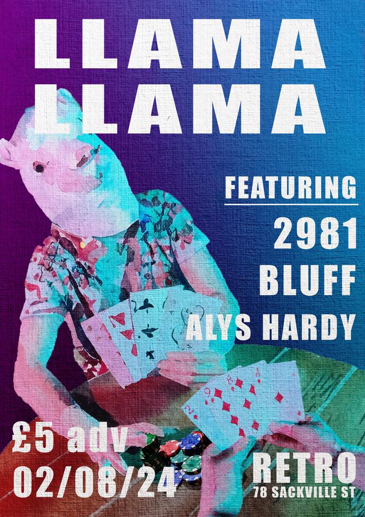 Llama Llama Present: 2981, BLUFF + ALYS HARDY