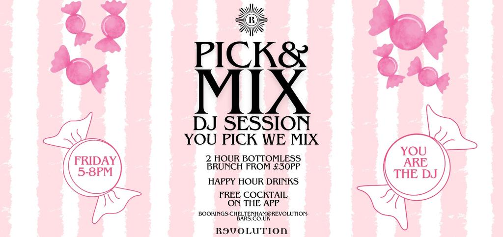 Pick N Mix DJ Session - Five Star Fridays