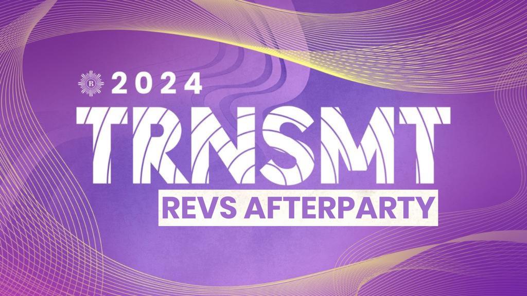 TRNSMT - Revs Afterparty