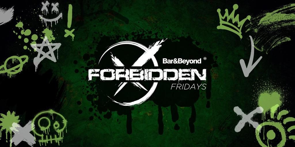 Forbidden Fridays - 2-4-1 Cocktails All Night