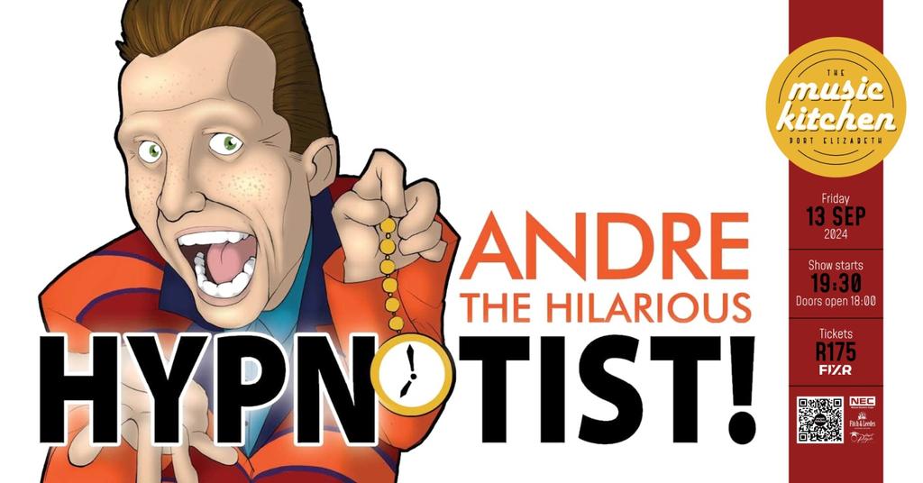 Andre the Hilarious hypnotist Fri 13th Sept 2024