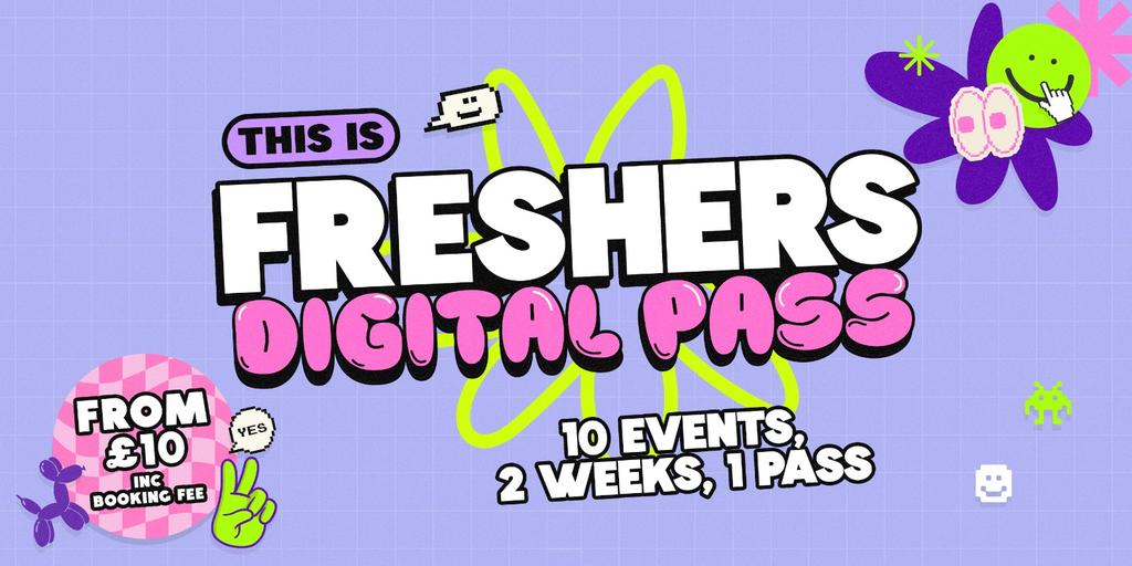 10 DAY FRESHERS PASS! (1 Pass, 10 events!)