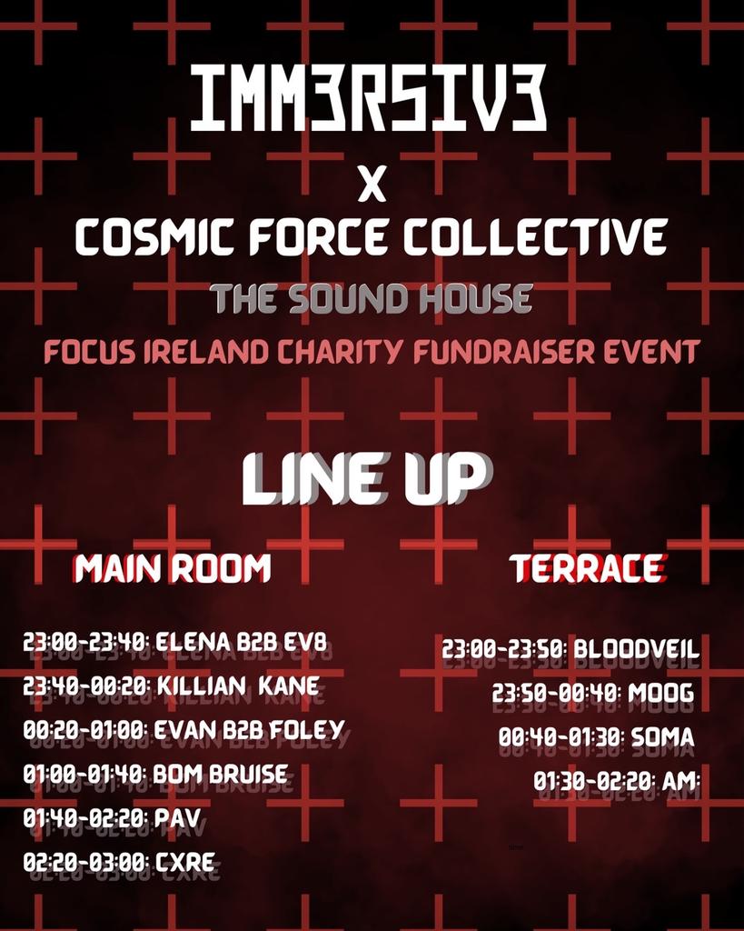IMMERSIV3 x COSMIC FORCE COLLECTIVE: Focus Ireland Charity Event