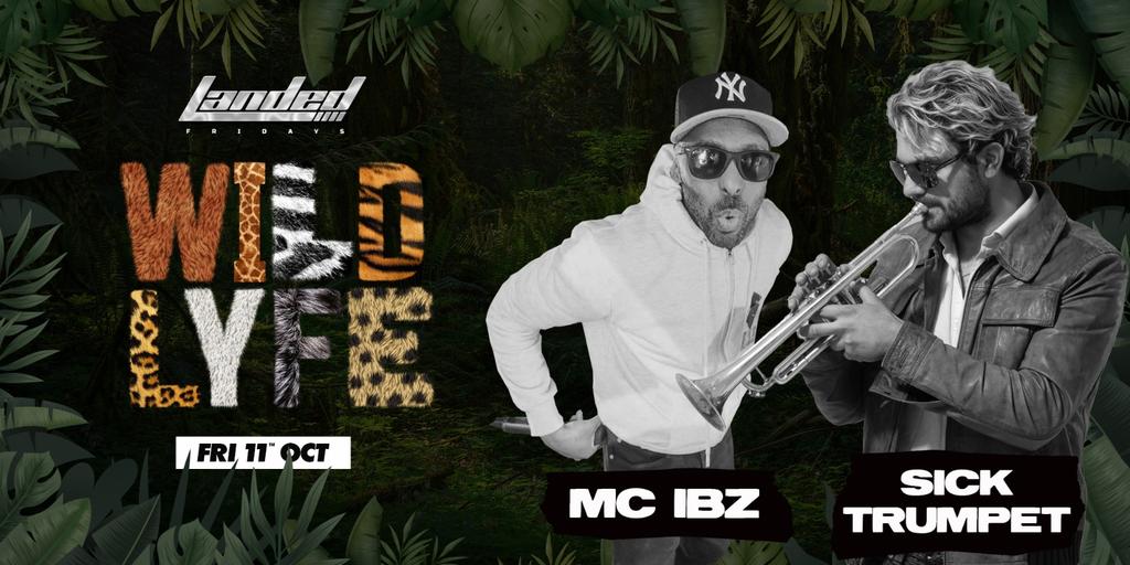 🌿🦍 WILDLYFE with IBZ & SICK TRUMPET 🐆🌿 £4.50 doubles all night!