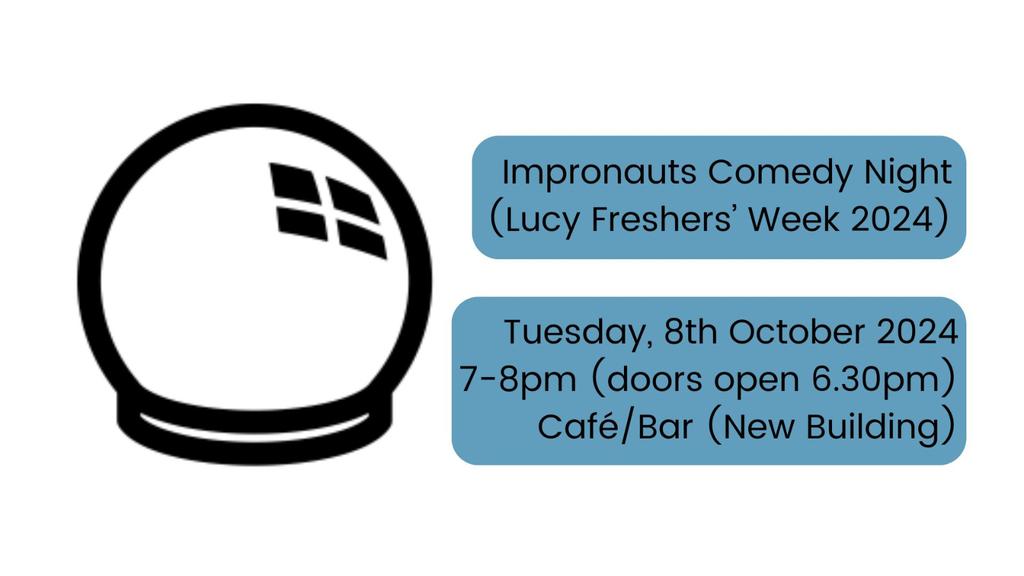 Lucy Freshers' Week 2024: Impronauts Comedy Night