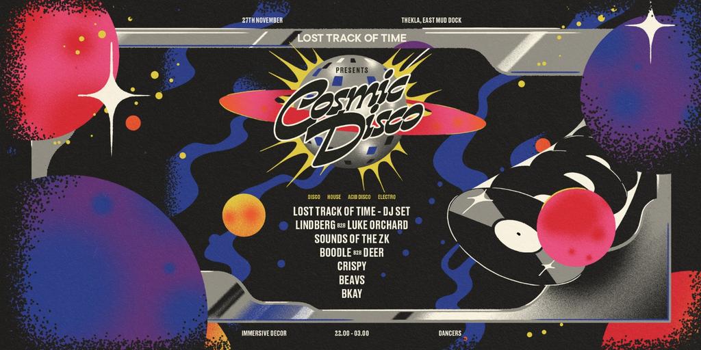 Lost Track of Time: Cosmic Disco (TIX ON THE DOOR)
