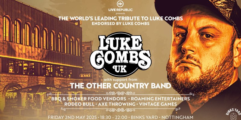 Luke Combs UK The World s Leading Tribute Act Binks Yards Tickets Am Luke Combs UK The World s Leading Tribute Act Binks Yards Tickets Am
