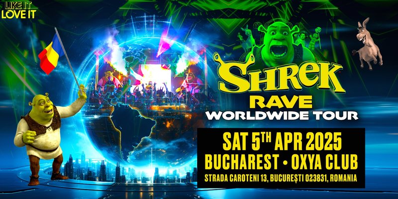 Shrek Rave Is Coming To Bucharest! Tickets am Samstag, 5. Apr. | SHREK ...