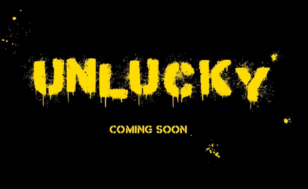 Unlucky Premiere