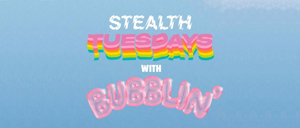 Stealth Tuesdays