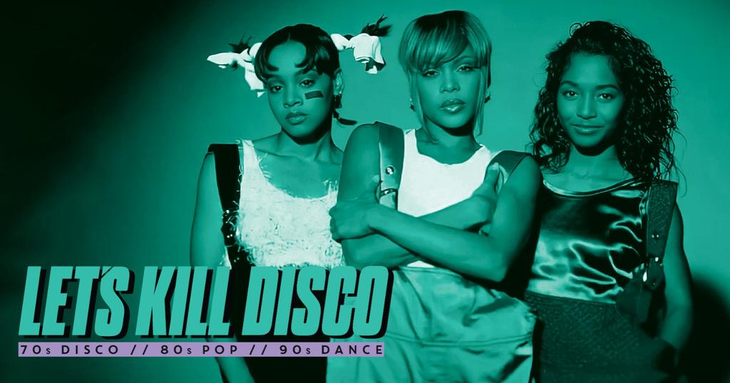 Let's Kill Disco | 70s, 80s, 90 & 00s