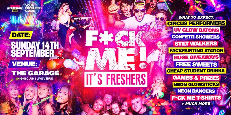 F*CK ME It's Freshers Glasgow