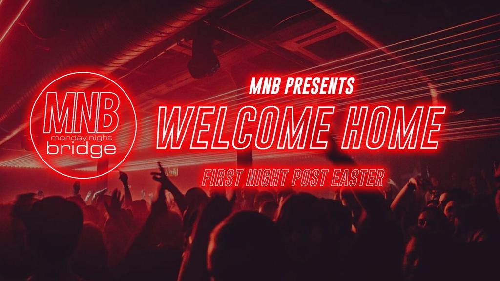 MNB Presents  The Return (First One Back Post Easter)