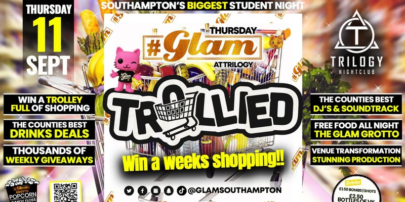 Glam Thursdays | 🛒 LETS GET TROLLIED 🛒 Southampton's Best Student Night 😻