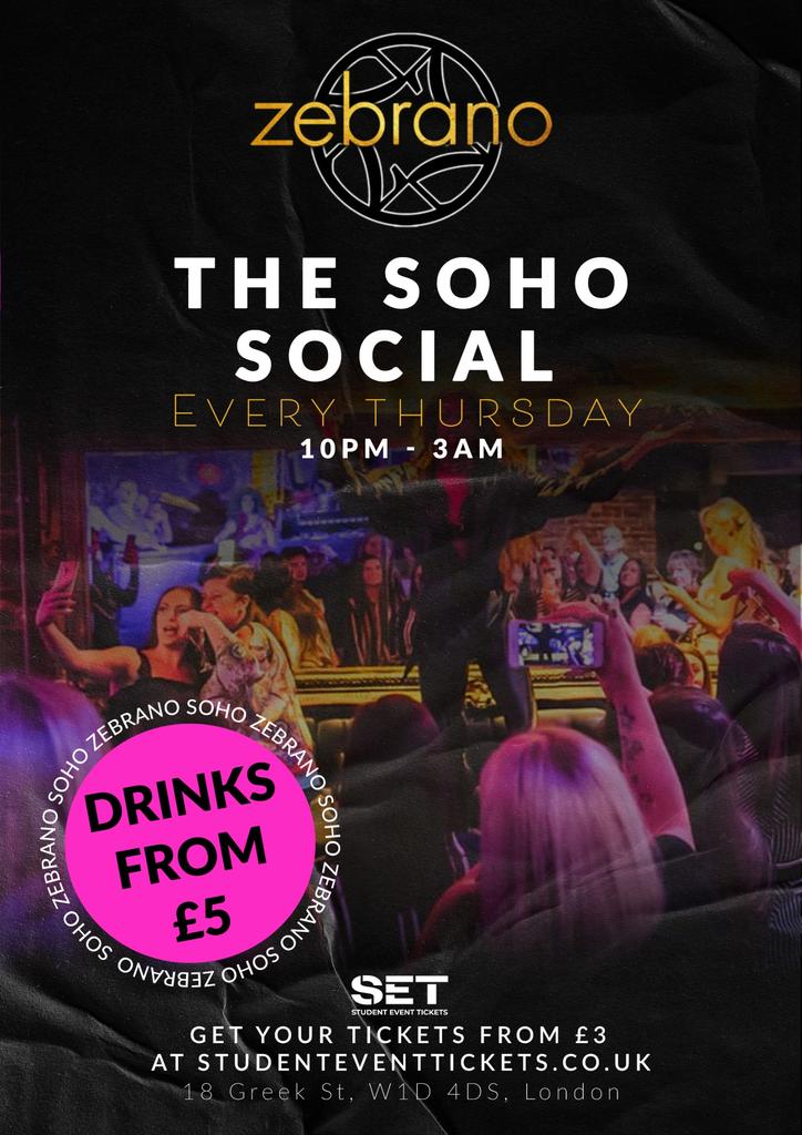 The Soho Social @ Zebrano Soho - Thursday 3rd July
