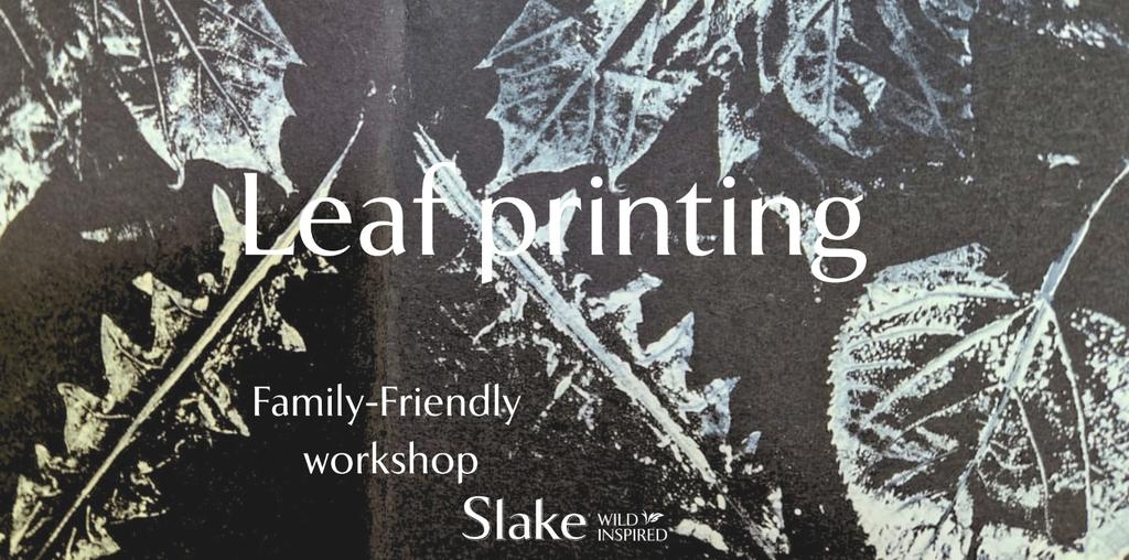 Leaf Printing Workshop