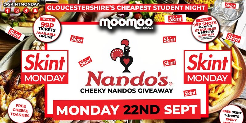 OFFICIAL GLOUCESTERSHIRE WELCOME WEEK 2025 🤑 SKINT NANDOS GIVEAWAY! 💰 Gloucestershire's Cheapest Student Night! 💯 Drinks and Tickets from 99p! 😲