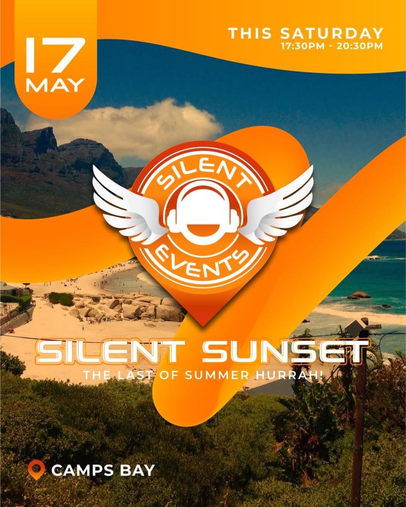 Silent Sunsets, THE LAST HURRAH at Camps Bay Beach - 17 May 2025 - Camps Bay, Cape Town