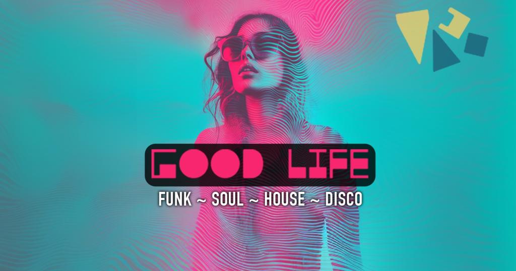 Good Life