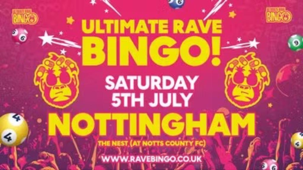Ultimate Rave Bingo | Nottingham | Saturday 5th July