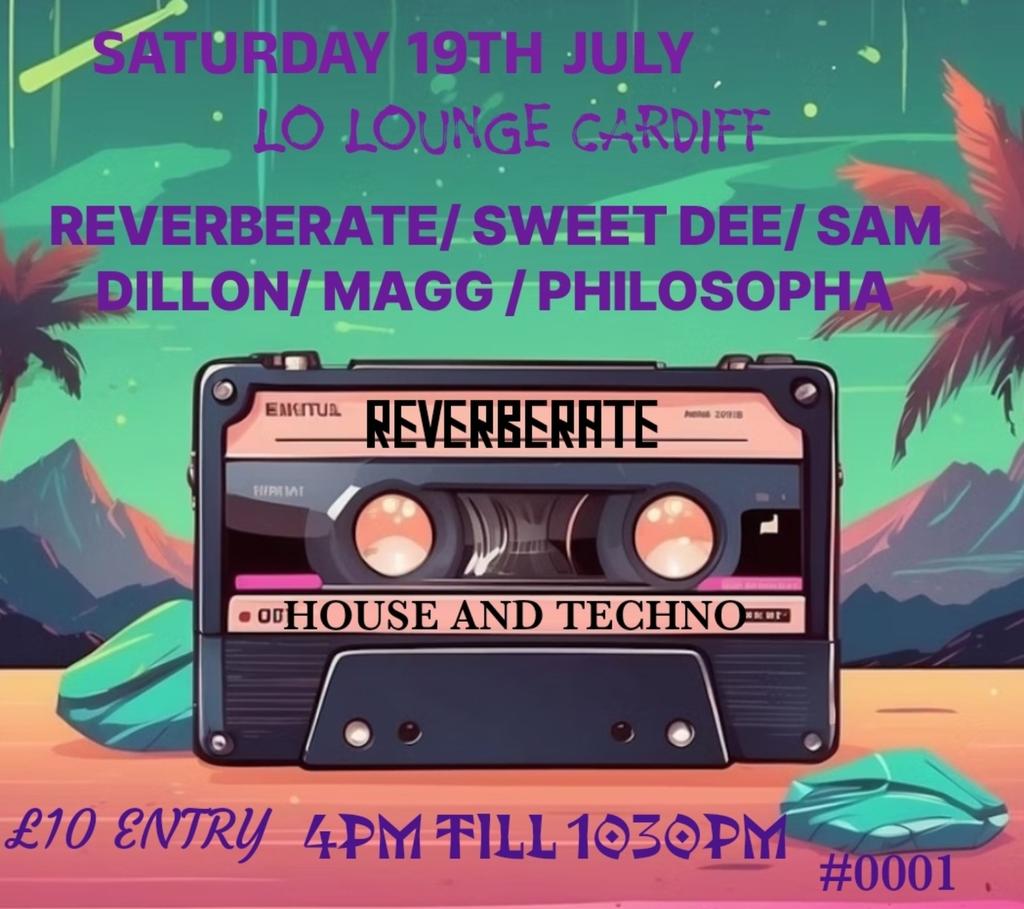 REVERBERATE AT LO LOUNGE