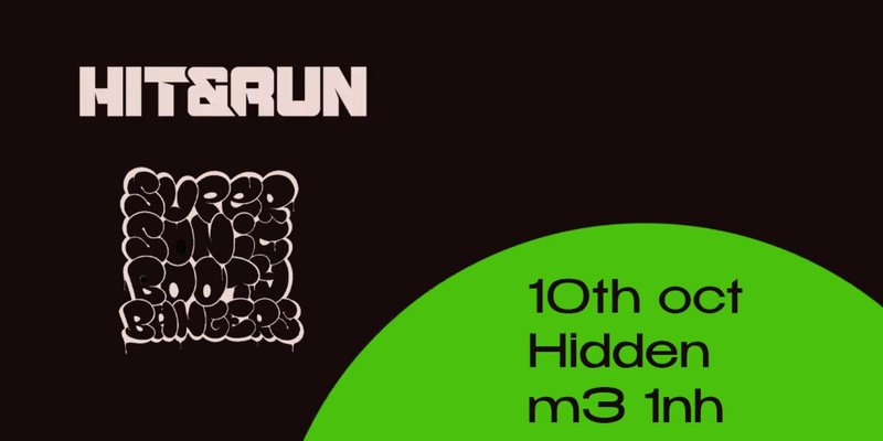 HIT & RUN presents SUPER SONIC BOOTY BANGERS