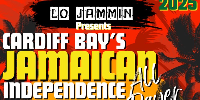 Cardiff Bay's 63rd Jamaican Independence All Dayer 2025
