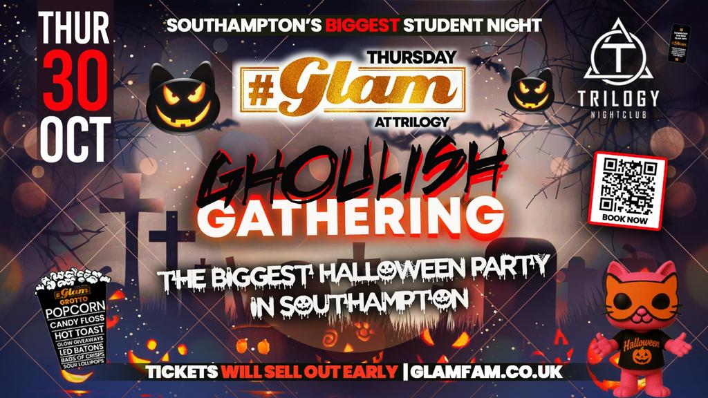 βοΈ GLAM GHOULISH GATHERING π§| All hell at MIDNIGHT! π π SOUTHAMPTON'S BIGGEST STUDENT HALLOWEEN EVENT π