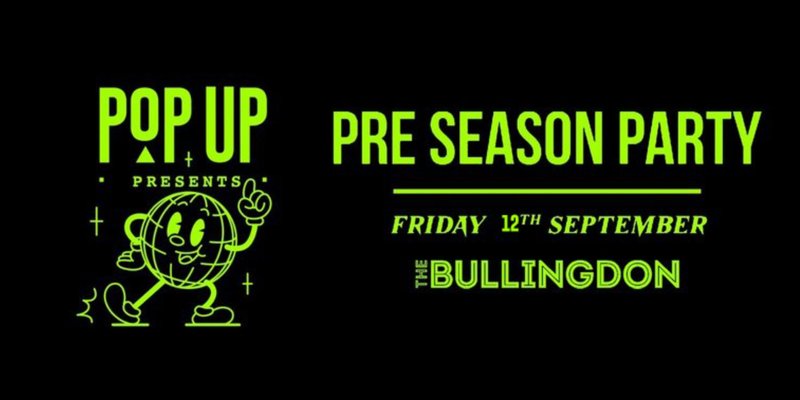 Popup Pre Season Warm Up Party || September First Show Back
