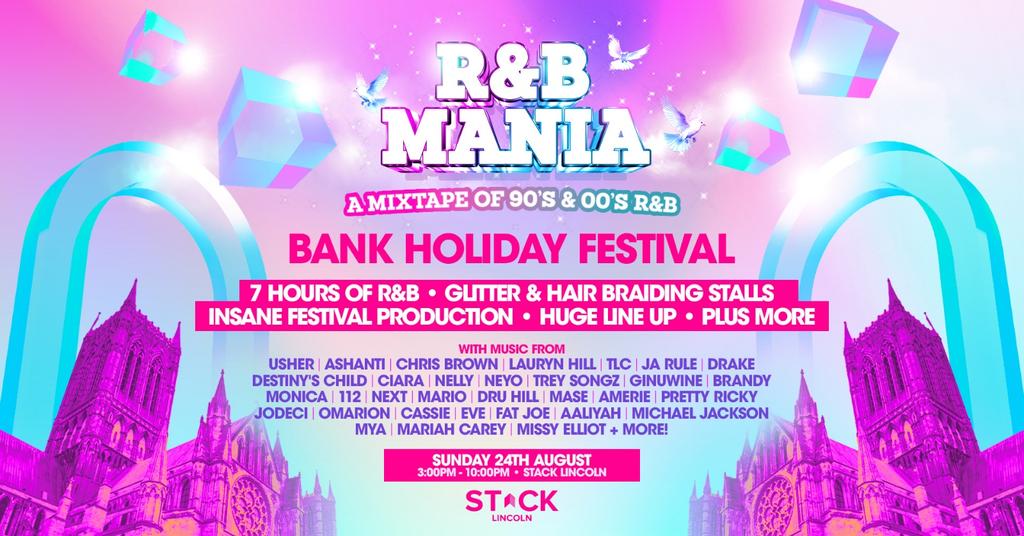 RNB MANIA | Lincoln's R&B Bank Holiday Summer Festival