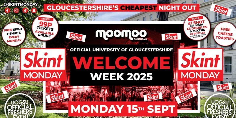🤑 SKINT MONDAYS 💰 📍 OFFICIAL UOG WELCOME WEEK - WELCOME TO CHELTENHAM!! 📍