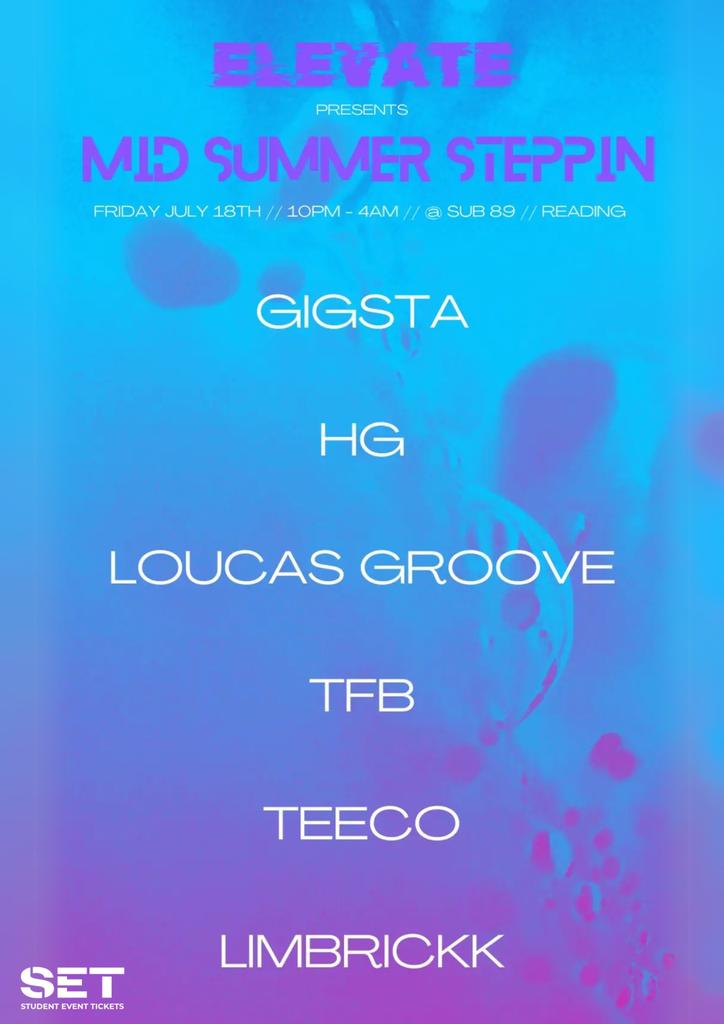 MID-SUMMER STEPPIN' @ SUB89 - FRIDAY 18TH JULY // House / Garage