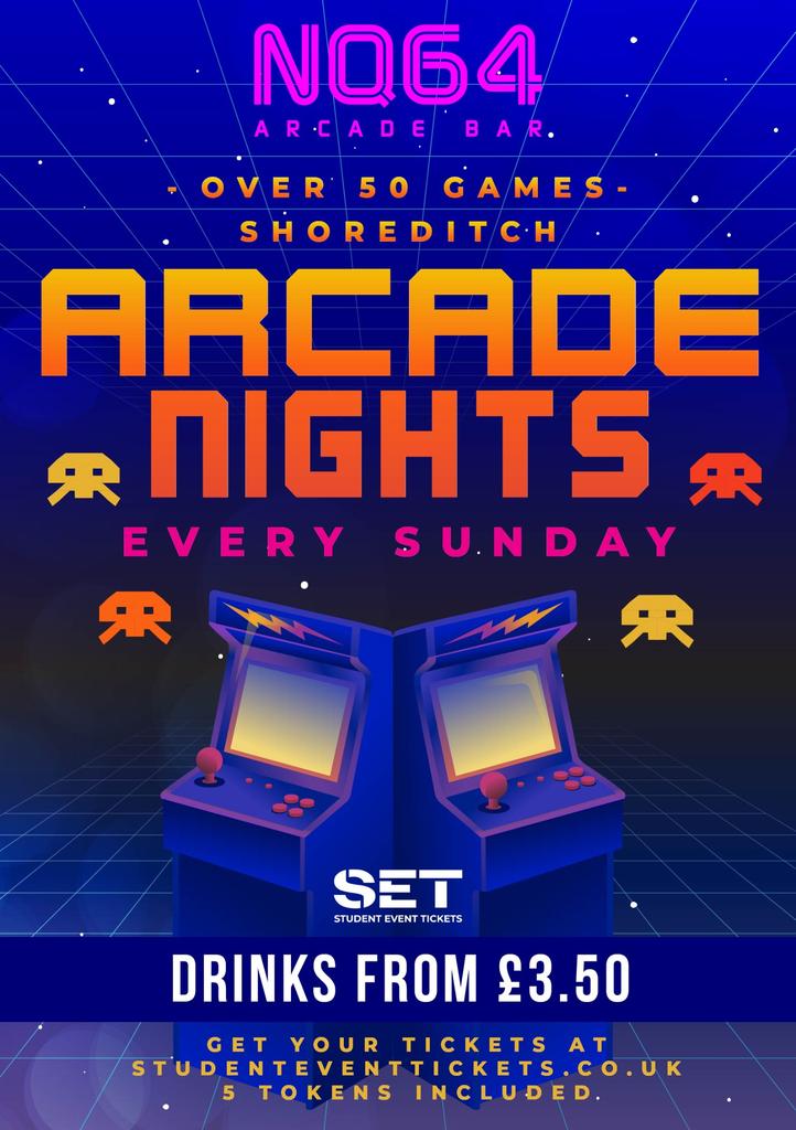 ARCADE NIGHTS AT NQ64 SHOREDITCH - EVERY SUNDAY