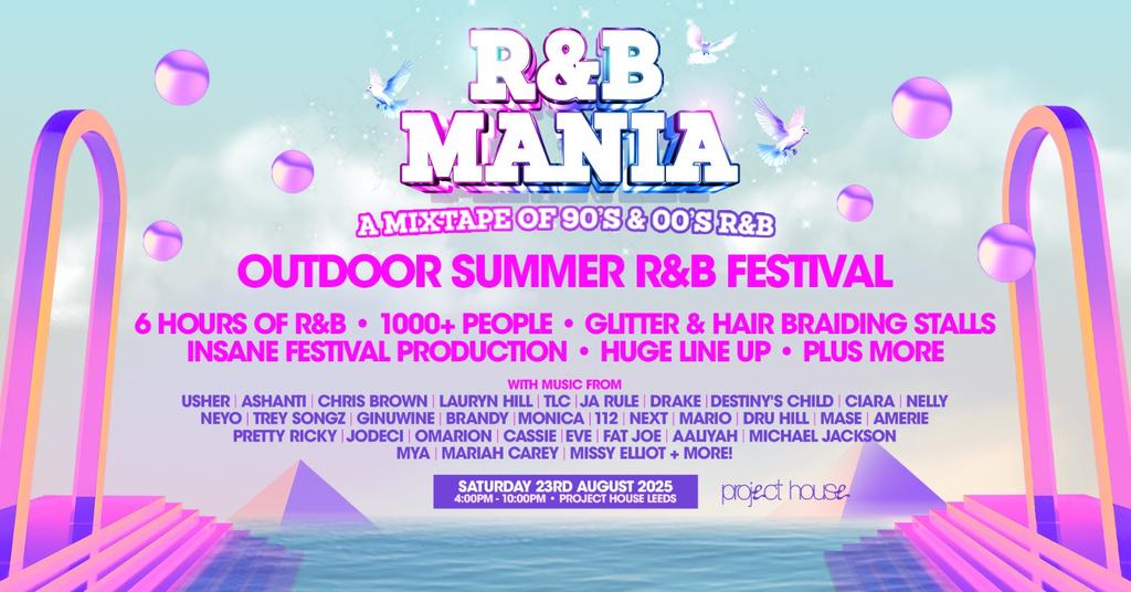 RNB MANIA | Leeds Outdoor Summer Festival