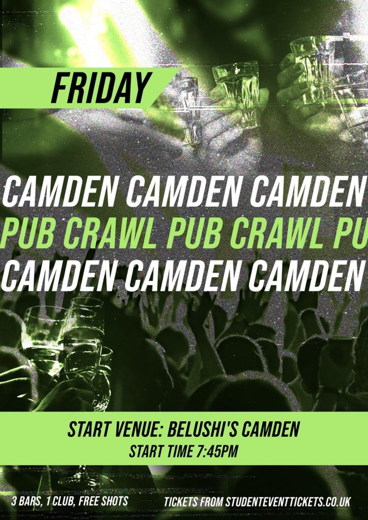 CAMDEN PUB CRAWL - EVERY FRIDAY