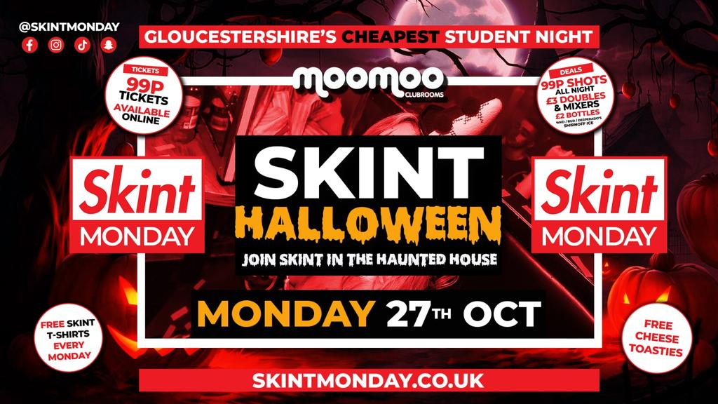 πβοΈπ§ SKINT - HALLOWEEN!ππ¦π» Gloucestershire's Cheapest Student Night! π― Drinks and Tickets from 99p! π²