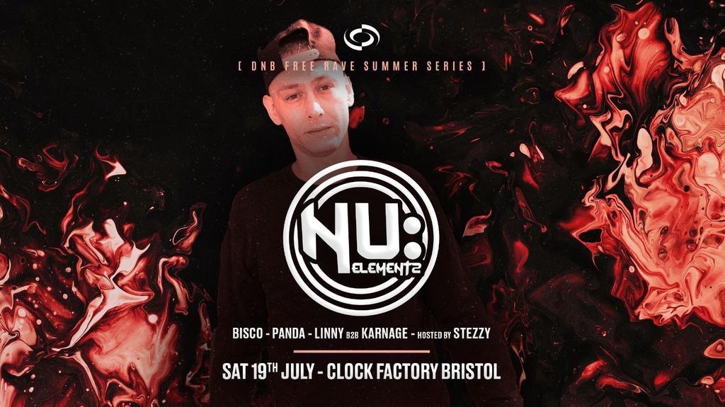 DNB FREE Rave [Bristol Summer Series] • Nu:Elementz