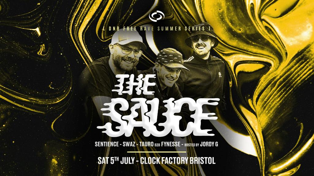 DNB FREE Rave [Bristol Summer Series] • The Sauce + Special Guest MC