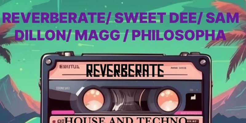 REVERBERATE AT LO LOUNGE